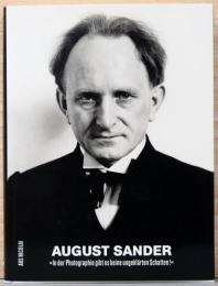 (独文）アウグスト・ザンダー写真集　写真で説明できない影などない【August Sander : In der Photographie gibt es keine ungeklarten Schatten !】