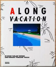 ア　ロング　バケイション　A Long Vacation