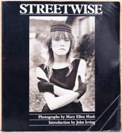 (英文)マリー・エレン・マーク写真集　ストリートワイズ【Mary Ellen Mark : Streetwise】