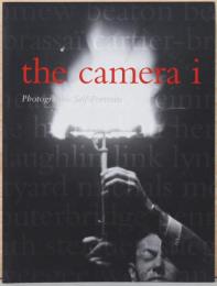 The Camera i　カメラアイ　写真家たちのセルフポートレイト