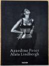 (英独仏文）ピーター・リンドバーグ写真集　アズディン・アライア【Peter Lindbergh: Azzedine Alaia】