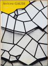 (西文）アントニオ・ガウディ展【Antonio Gaudi (1852-1926)】