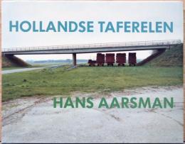(蘭文）ハンス・アールスマン写真集　オランダの風景【Hans Aarsman : Hollandse Taferelen】