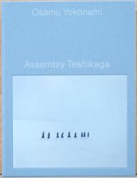 横浪修写真集　Osamu Yokonami : Assembly Teshikaga