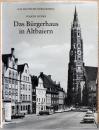 （独文）ドイツの公民館シリーズ33　アルトバイエルンの市民会館【Das Deutsche Burgerhaus, Das Burgerhaus in Altbaiern】