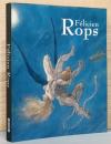 （仏文）フェリシアン・ロップス展　私はロップス　他の誰でもない【Felicien Rops : Rops suis, aultre ne veulx estre】