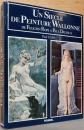 （仏文）ワロン絵画の100年　フェリシアン・ロップスからポール・デルヴォーまで【Un Siecle De Peinture Wallonne De Felicien Rops A Paul Delvaux】