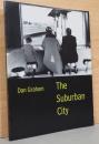 （英独文）ダン・グレアム写真展　地方都市【Dan Graham : The Suburban City】