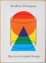 (英文)ブラッドバリー・トンプソンのグラフィックデザインと芸術【Bradbury Thompson : The Art of Graphic Design. With contributions by noteworthy designers, critics and art historians.】