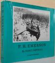 （英文）写真芸術としてのP.H.エマーソンの仕事【P.H.Emerson The Fight for Photography as a Fine Art】