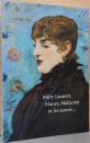 （仏文）メリー・ローラン、マネ、マラルメ等々展　【M?ry Laurent, Manet, Mallarm? Et Les Autre】
