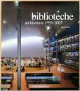 （伊文）図書館建築　1995-2005【Biblioteche architetture 1995-2005】