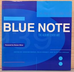 (英文)ブルーノートのアルバム・ジャケット【BLUE NOTE, The Album Cover Art】