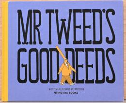 (英文)ジム・ストーテン作　絵本　ツイード氏の善い行い【Mr. Tweed's Good Deeds】