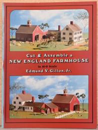 (英文)切って組み立てるニューイングランド農家の家(H-Oスケール)【Cut＆Assemble　New England Farmhouse In H-O Scale】