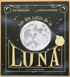 (スペイン文)シャム・エスカランテ絵本　月のふたつの顔【Las dos caras de la luna】