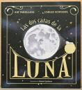 (スペイン文)シャム・エスカランテ絵本　月のふたつの顔【Las dos caras de la luna】