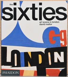(英文)1960年代ロンドンのアート・シーン【The Sixties Art Scene in London】