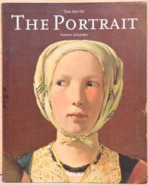 (英文)ヨーロッパ肖像画の名作【The art of the portrait : Masterpieces of European portrait-painting 1420-1670】