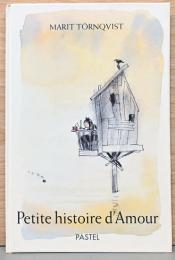 (仏文)小さなラブストーリー【Petite Histoire D'amour】