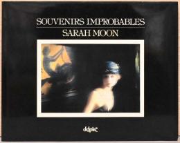 （仏文）サラ・ムーン写真集　忘れ得ぬ思い出【Sarah Moon : Souvenirs Improbables】