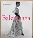 (英文)バレンシアガ1895-1972　クチュリエのクチュリエ【Balenciaga: 1895-1972: The Couturiers' Couturier】