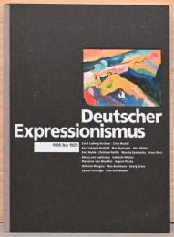ドイツ表現主義の芸術　Deutscher Expressionismus 1905 bis 1925