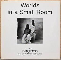 （英文）アーヴィング・ペン写真集　小さな部屋の世界【Irving Penn: Worlds in a Small Room】