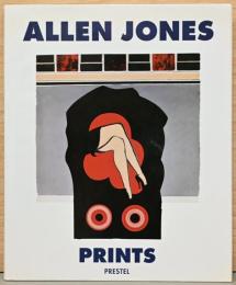 （英文）アレン・ジョーンズの版画【Allen jones Prints】