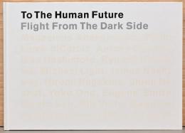 人間の未来へ　ダークサイドからの逃走