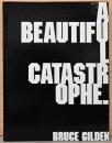(英文）ブルース・ギルデン写真集　ビューティフル・カタストロフ【 Bruce Gilden : A Beautiful Catastrophe】