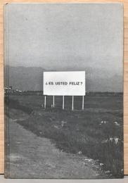 (英文）アルフレッド・ジャールの幸福に関する研究【Alfredo Jaar: Studies on Happiness 1979 - 1981】