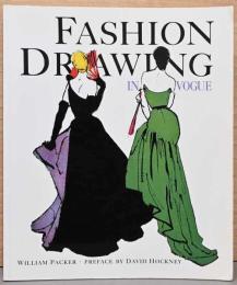 (英文）「ヴォーグ」のファッション・ドローイング【Fashion Drawing in Vogue】
