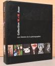 (仏文）M.+M.アウアー氏コレクション　写真の歴史【Collection M.+M.Auer, Une Histoire De La Photographie】
