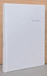 田窪恭治展　環境芸術　Kyoji Takubo