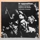 (英文)ベネディクト J.フェルナンデス写真集　1960年代のアメリカの抗議運動【in opposition Images of American Dissent in the Sixties by Benedict J. Fernandez】