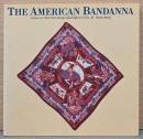 (英文)アメリカのバンダナデザイン　ジョージ・ワシントンからエルヴィス・プレスリーまで【The American Bandanna, Culture on Cloth From George Washington to Elvis】