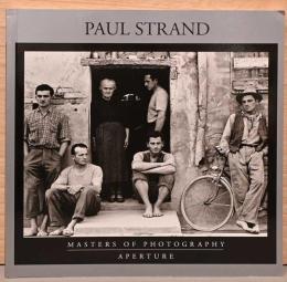 (英文)アパチャー写真の巨匠シリーズ　ポール・ストランド【Paul Strand: Master of Photography Aperture】