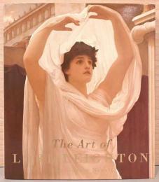 (英文)レイトン卿(フレデリック・レイトン)画集【The Art of Lord Leighton】