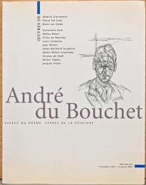 (仏文)アンドレ・ドゥ・ブーシェ作品集　詩の空間　絵画の空間【Andre du Bouchet : Espace du Poeme Espace de la Peinture】