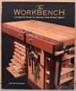 (英文)ザ・ワークベンチ　完璧な作業台をつくるための完全ガイド【The Workbench : A Complete Guide to Creating Your Perfect Bench】