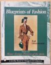 (英文)ファッションの青写真1950年代の家庭用裁縫パターン【Blueprints of Fashion, Home Sewing Latterns of the 1950s】