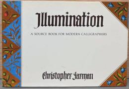 (英文)モダン・カリグラフィーの装飾デザイン【Illumination: A Source Book For Modern Calligraphers】