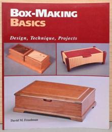 (英文)木箱作りの基本　デザイン・技術・計画【Box-Making Basics: Design, Technique, Project】