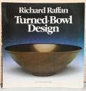 (英文)リチャード・ラファン　ウッド・ターニングによるボウルデザイン【Richard Raffan: Turned-Bowl Design】