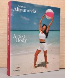 (独文)マリーナ・アブラモヴィッチ作品集　アーティスト・ボディ【Marina Abramovic: Artist Body. Performances 1969 - 1997】