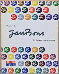 (英文)オランダ、デ・アペル　シアターのためのヤン・ボンズのポスターデザイン【Posters by Jan Bons for De Appel theatre company】