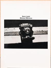 (英文)マイケル・マートン写真集　ダーク・ライト【Michael Marton： Dark Light】