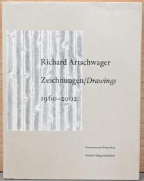 (独英文)リチャード・アーシュワーガー　ドローイング集　1960-2002【Richard Artschwager: Zeichnungen/Drawings 1960-2002】