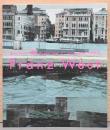 (英独仏伊文)フランツ・ウェスト展【Franz West】